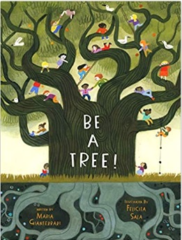 Storywalk for "Be a Tree" by Maria Gianferrari